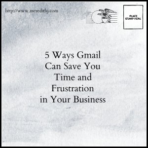 5 Ways Gmail Can Help Your Business